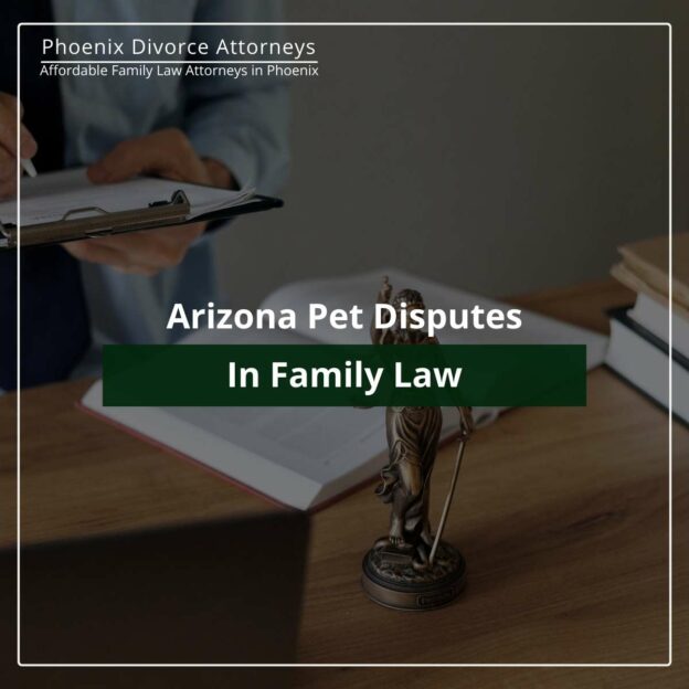 Arizona Pet Disputes In Family Law